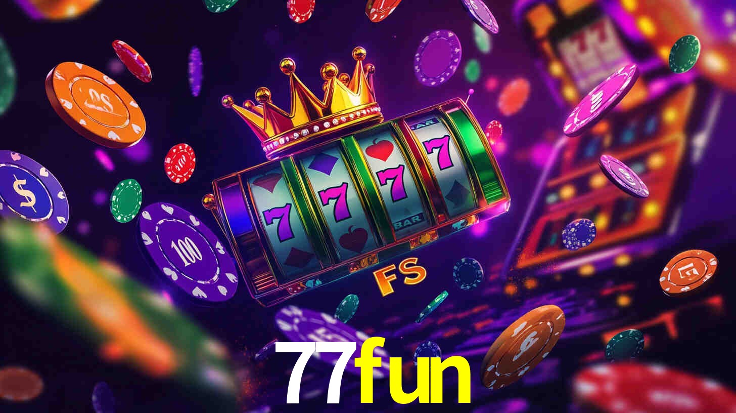 Welcome Bonus 77fun